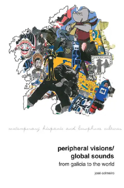 Buy Peripheral Visions / Global Sounds (English, José Colmeiro) — BookShops.in