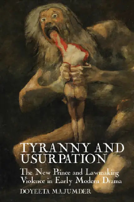 Buy Tyranny and Usurpation (English, Doyeeta Majumder) — BookShops.in