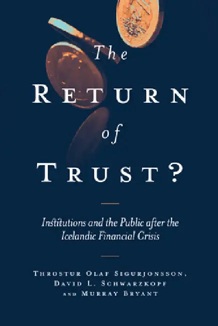 Buy The Return of Trust? (English, Throstur Olaf Sigurjonsson | David L. Schwarzkopf | Murray Bryant) — BookShops.in