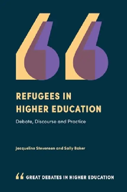 Buy Refugees in Higher Education (English, Jacqueline Stevenson | Sally Baker) — BookShops.in