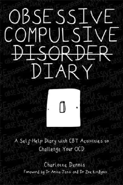 Buy Obsessive Compulsive Disorder Diary (English, Charlotte Dennis) — BookShops.in