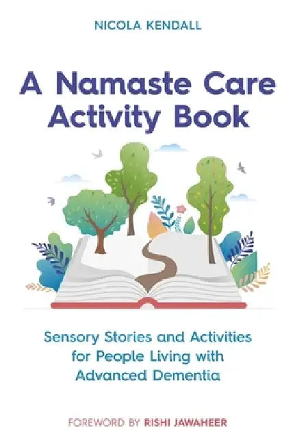 Buy A Namaste Care Activity Book (English, Nicola Kendall | Rishi Jawaheer | Colette O'Driscoll) — BookShops.in