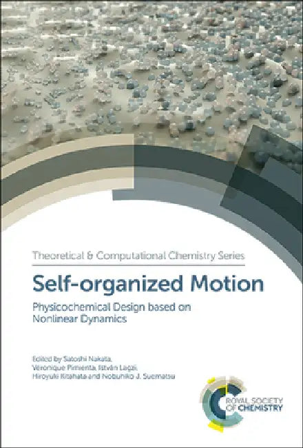 Buy Self-Organized Motion (English, Satoshi Nakata | Véronique Pimienta | István Lagzi) — BookShops.in