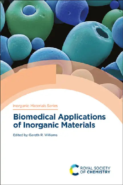 Buy Biomedical Applications of Inorganic Materials (English, Gareth R. Williams) — BookShops.in
