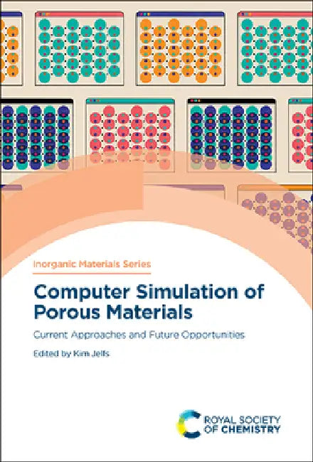 Buy Computer Simulation of Porous Materials (English, Kim Jelfs) — BookShops.in
