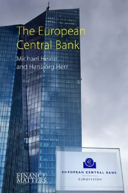 Buy The European Central Bank (English, Michael Heine | Hansjorg Herr) — BookShops.in