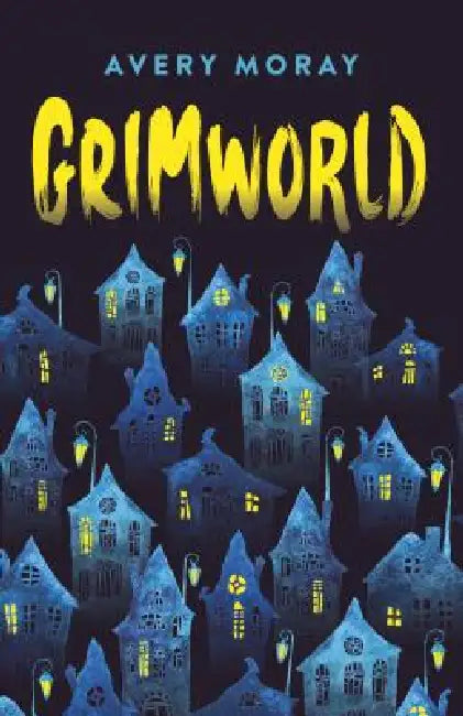 Buy Grimworld (English, Avery Moray) — BookShops.in