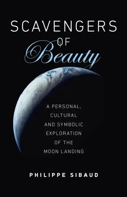 Buy Scavengers of Beauty (English, Philippe Sibaud) — BookShops.in