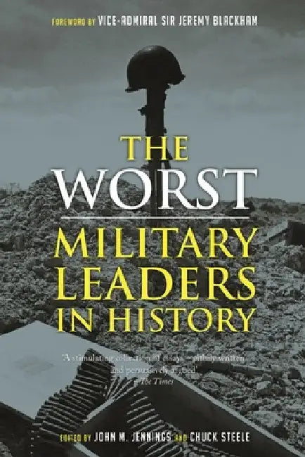 Buy The Worst Military Leaders in History (English, John M. Jennings) — BookShops.in