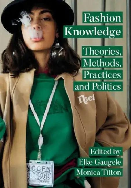 Buy Fashion Knowledge (English, Elke Gaugele | Monica Titton) — BookShops.in