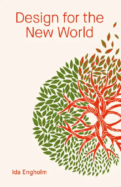 Buy Design for the New World (English, Ida Engholm) — BookShops.in