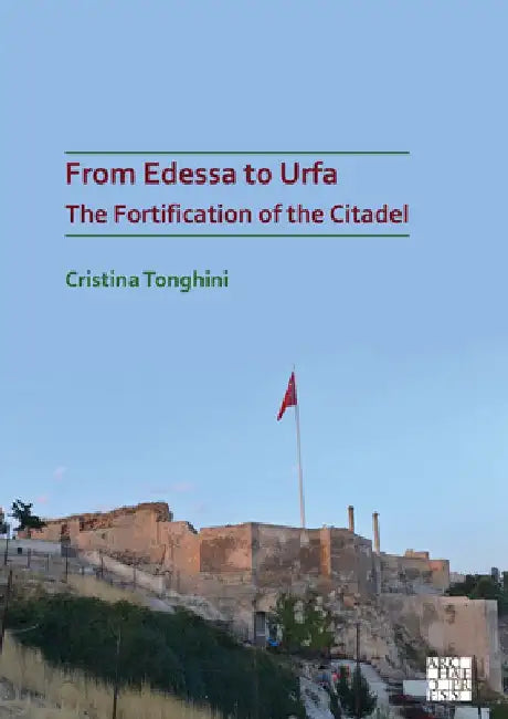 Buy From Edessa to Urfa (English, Cristina Tonghini) — BookShops.in