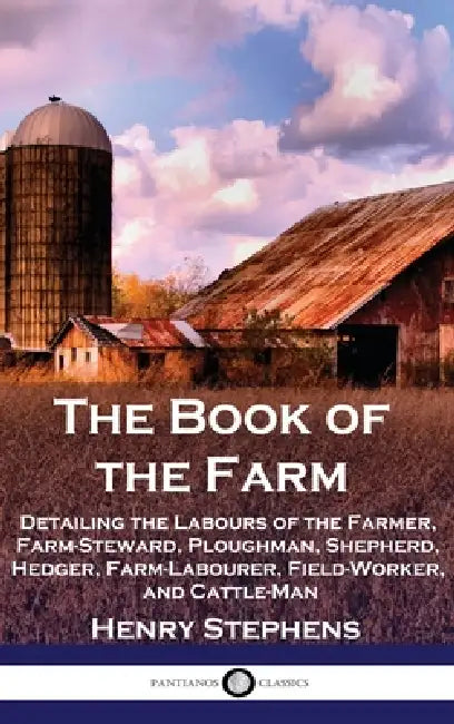 Buy The Book of the Farm (English, Henry Stephens) — BookShops.in