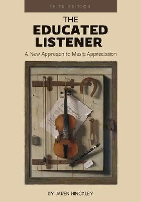 Buy The Educated Listener (English, Jaren Hinckley) β BookShops.in