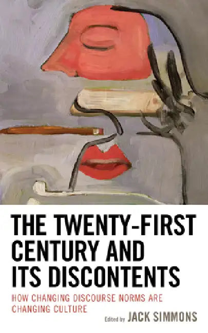 Buy Twenty-First Century and Its Discontents (English, Jack Simmons | Erik Nordenhaug | Kenneth B. McIntyre) — BookShops.in