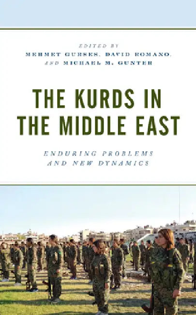 Buy Kurds in the Middle East (English, Mehmet Gurses | David Romano | Michael M. Gunter) — BookShops.in