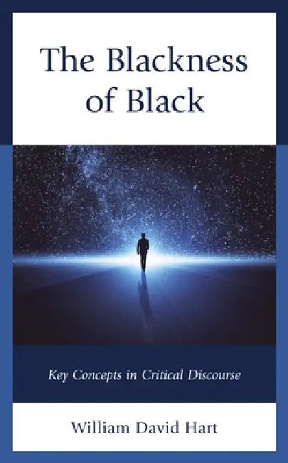 Buy Blackness of Black (English, William David Hart) — BookShops.in