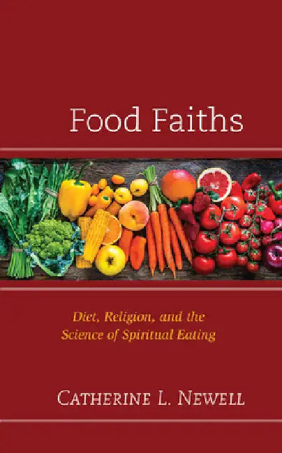 Buy Food Faiths (English, Catherine L. Newell) — BookShops.in