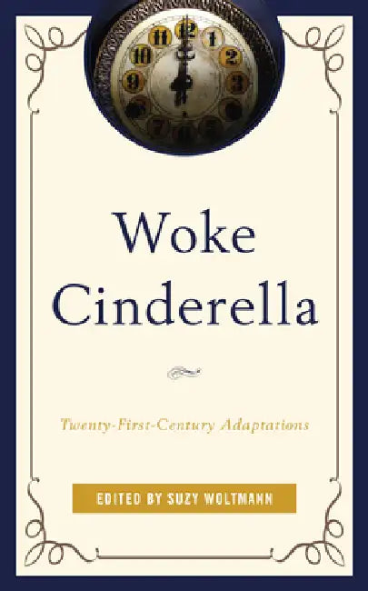 Buy Woke Cinderella (English, Suzy Woltmann | Camille S. Alexander | Rachel L. Carazo) — BookShops.in