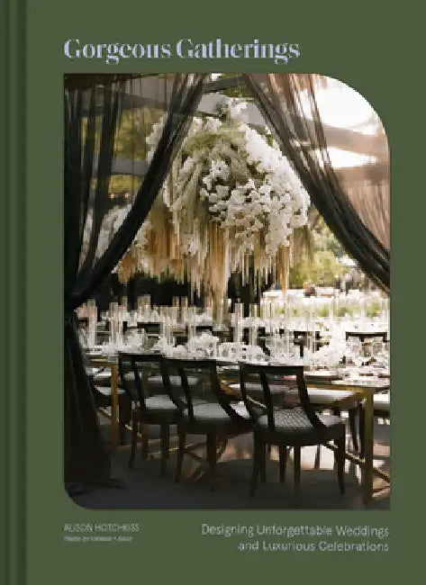 Buy Gorgeous Gatherings (English, Alison Hotchkiss) โ BookShops.in