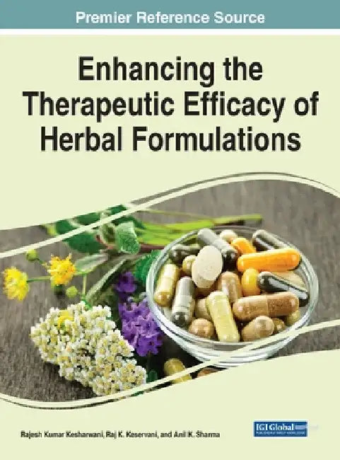 Buy Enhancing the Therapeutic Efficacy of Herbal Formulations (English, Rajesh Kumar Kesharwani | Raj K. Keservani | Anil K. Sharma) — BookShops.in
