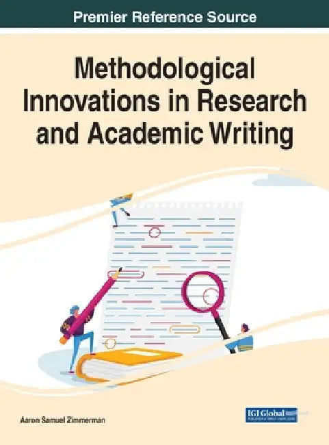 Buy Methodological Innovations in Research and Academic Writing (English, Aaron Samuel Zimmerman) — BookShops.in