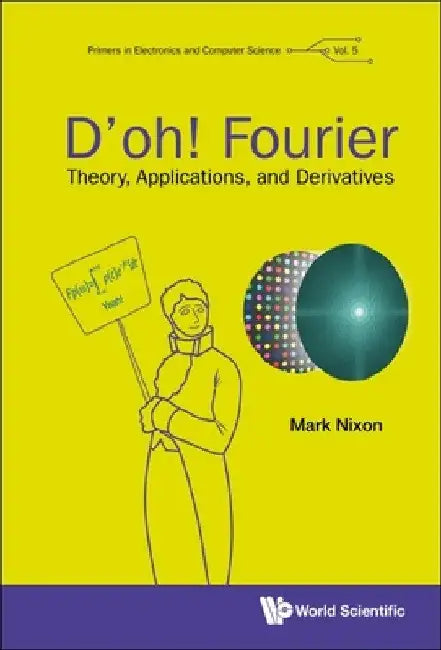 Buy D'Oh! Fourier (English, Mark S. Nixon) β BookShops.in