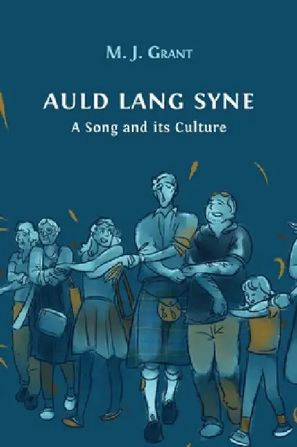 Buy Auld Lang Syne (English, Morag Josephine Grant) — BookShops.in