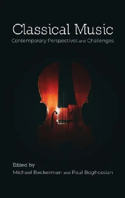 Buy Classical Music (English, Michael Beckerman | Paul Boghossian) — BookShops.in