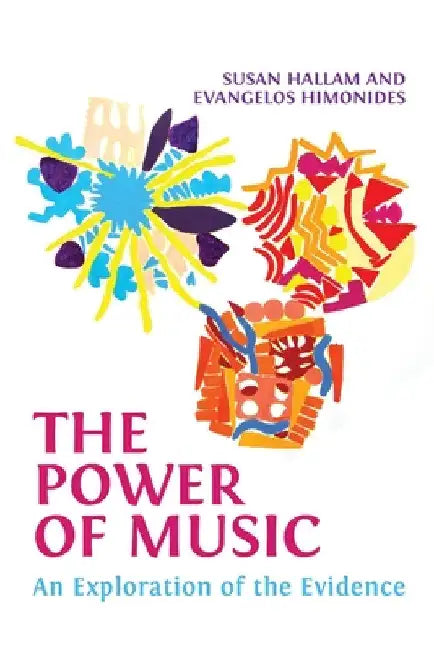 Buy The Power of Music (English, Susan Hallam | Evangelos Himonides) — BookShops.in