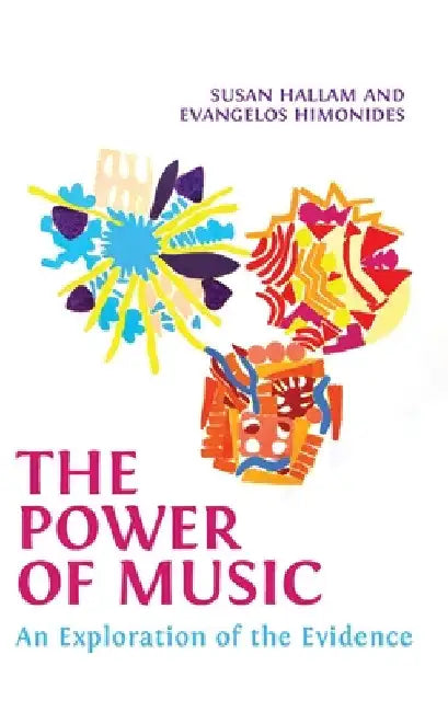 Buy The Power of Music (English, Susan Hallam | Evangelos Himonides) — BookShops.in