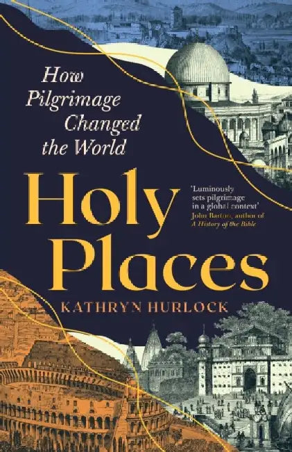 Holy Places (English, Kathryn Hurlock)