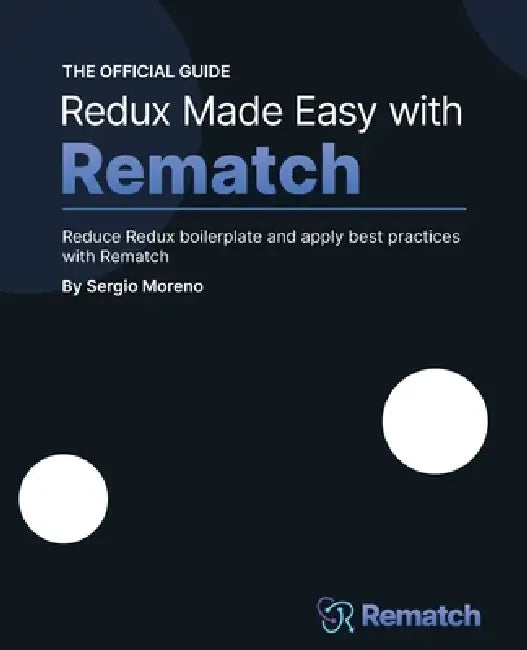 Buy Redux Made Easy with Rematch (English, Sergio Moreno) — BookShops.in