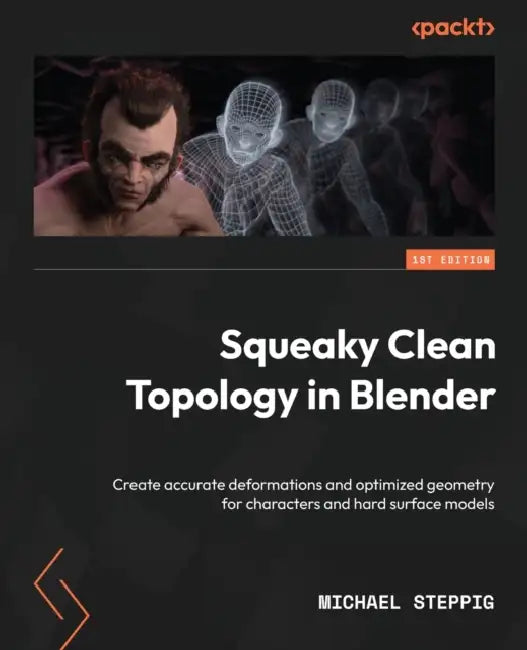 Buy Squeaky Clean Topology in Blender (English, Michael Steppig) — BookShops.in