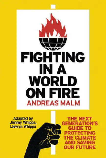 Buy Fighting in a World on Fire (English, Andreas Malm) — BookShops.in