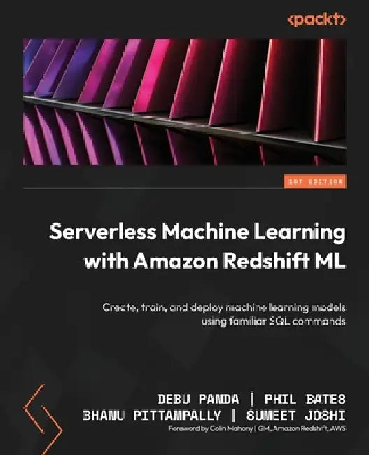 Serverless Machine Learning with Amazon Redshift ML (English, Debu Panda | Phil Bates | Bhanu Pittampally) view 2