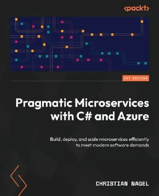Buy Pragmatic Microservices with C# and Azure (English, Christian Nagel) — BookShops.in