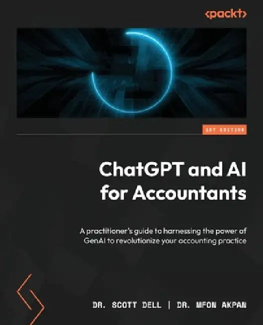 Buy ChatGPT and AI for Accountants (English, Scott Dell | Mfon Akpan) — BookShops.in
