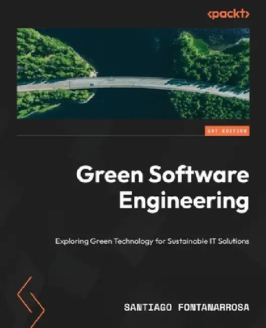 Buy Green Software Engineering (English, Santiago Fontanarrosa) — BookShops.in