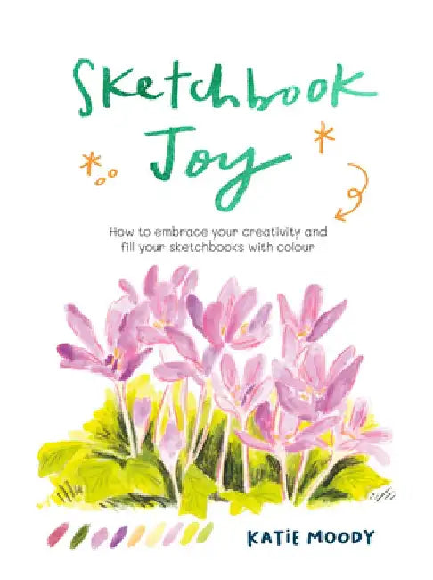 Buy Sketchbook Joy (English, Katie Moody) — BookShops.in