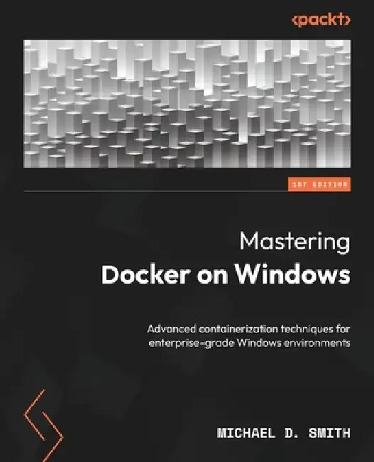 Buy Mastering Docker on Windows (English, Michael D. Smith) — BookShops.in