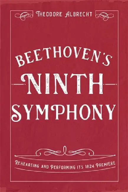 Buy Beethoven's Ninth Symphony (English, Theodore Albrecht) — BookShops.in