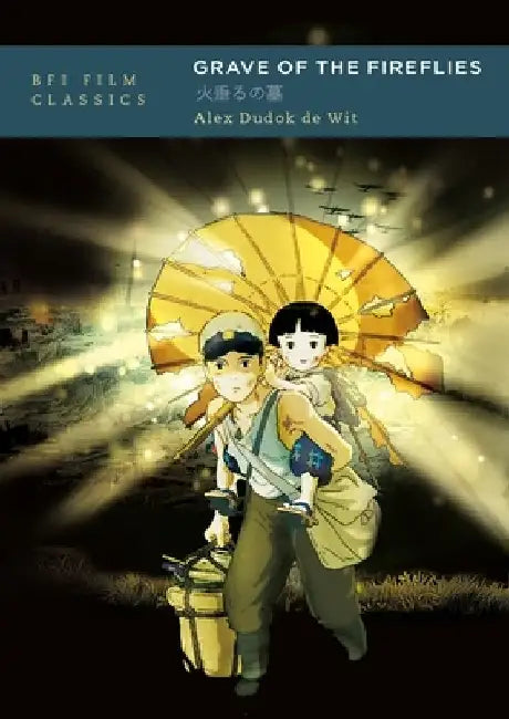 Buy Grave of the Fireflies (English, Alex Dudok de Wit) — BookShops.in