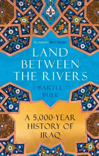 Buy Land Between the Rivers (English, Bartle Bull) — BookShops.in