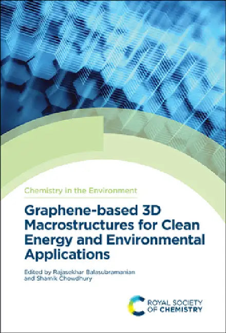 Buy Graphene-Based 3D Macrostructures for Clean Energy and Environmental Applications (English, Rajasekhar Balasubramanian | Shamik Chowdhury) — BookShops.in