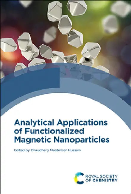 Buy Analytical Applications of Functionalized Magnetic Nanoparticles (English, Chaudhery Mustansar Hussain) — BookShops.in
