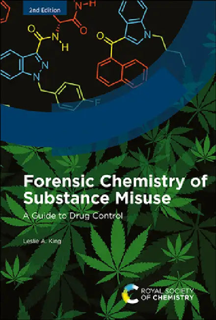 Buy Forensic Chemistry of Substance Misuse (English, Leslie A. King) — BookShops.in