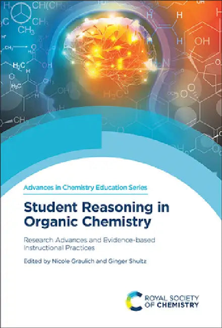 Buy Student Reasoning in Organic Chemistry (English, Nicole Graulich | Ginger Shultz) — BookShops.in