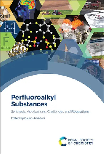 Buy Perfluoroalkyl Substances (English, Bruno Améduri) — BookShops.in