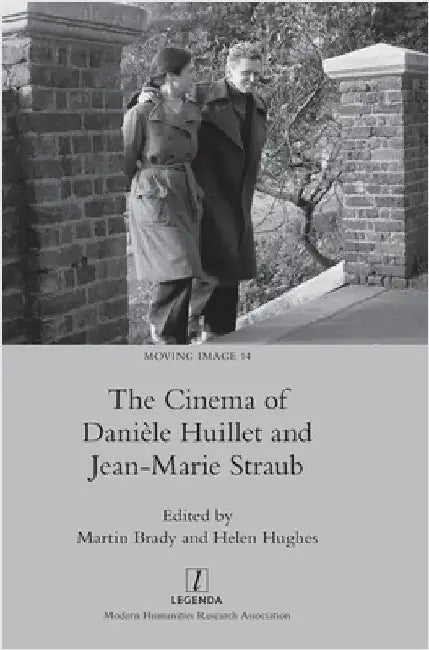 Buy The Cinema of Danièle Huillet and Jean-Marie Straub (English, Martin Brady | Helen Hughes) — BookShops.in